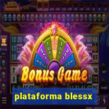 plataforma blessx